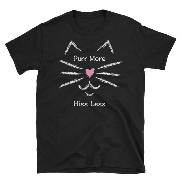 Purr More Hiss Less Unisex Tee (More Colors)
