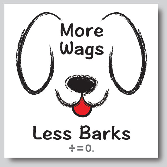 More Wags Less Barks Square Outdoor Car/Refrigerator Magnet (More Colors)