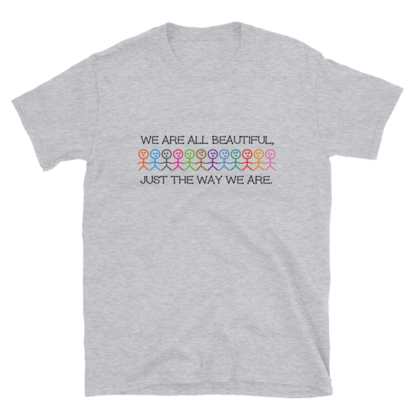 We Are All Beautiful Unisex Tee (More Colors)