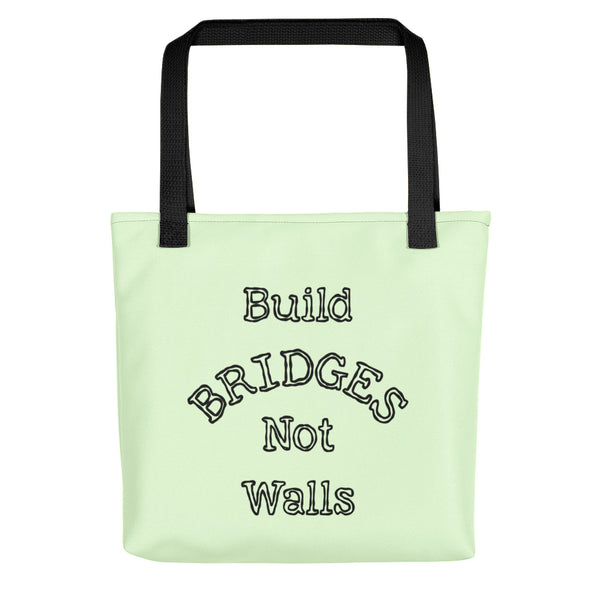 Build Bridges Not Walls Tote Bag (More Colors)