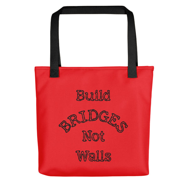 Build Bridges Not Walls Tote Bag (More Colors)