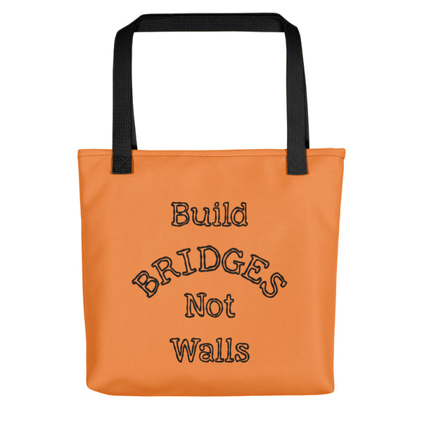 Build Bridges Not Walls Tote Bag (More Colors)