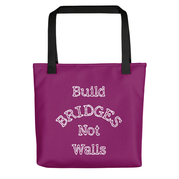 Build Bridges Not Walls Tote Bag (More Colors)