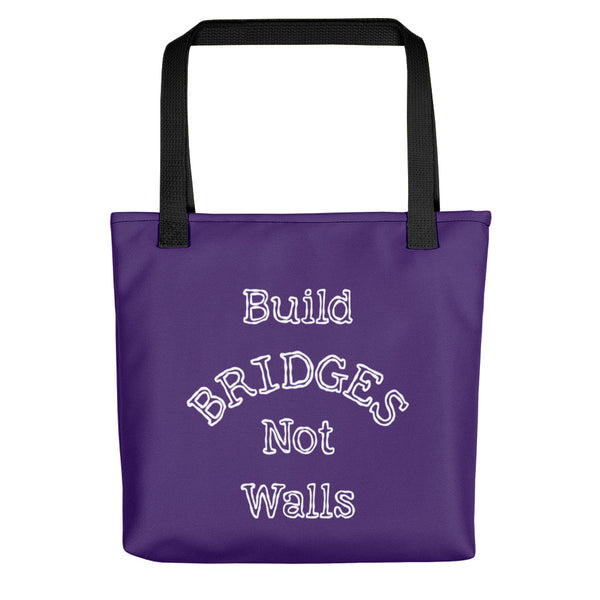 Build Bridges Not Walls Tote Bag (More Colors)