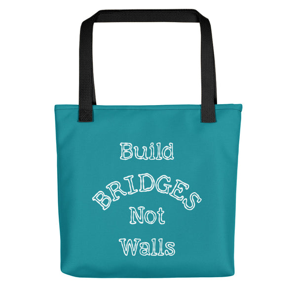 Build Bridges Not Walls Tote Bag (More Colors)
