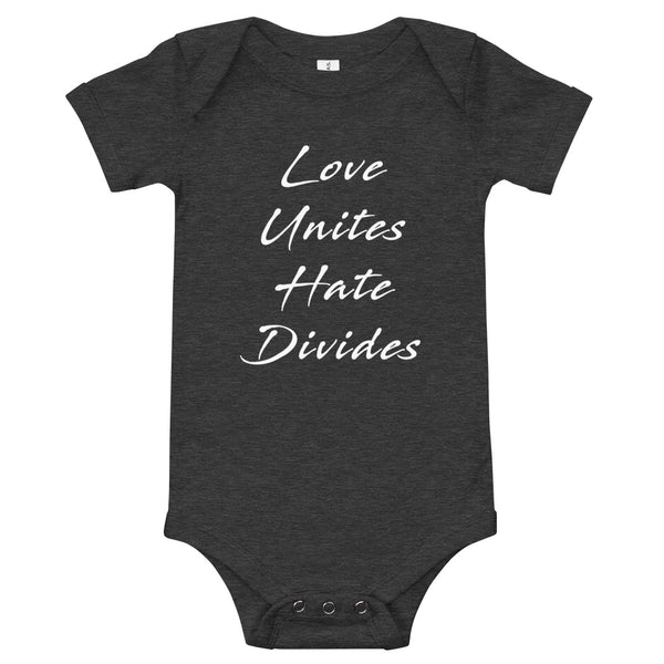 Love Unites Hate Divides Baby Onesie (More Colors)