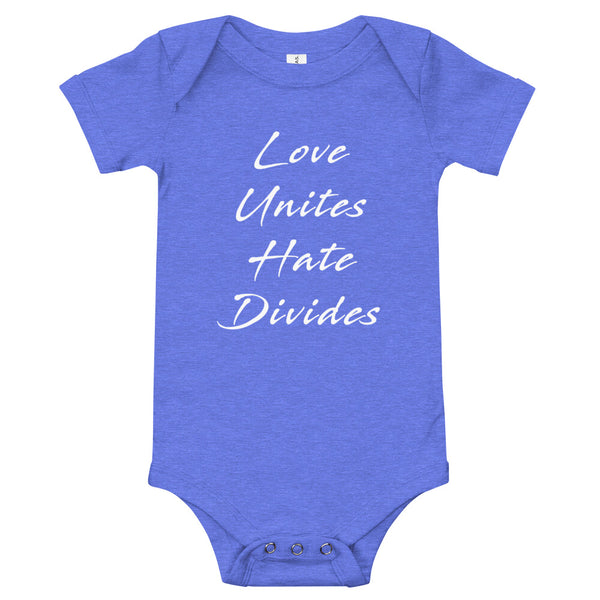 Love Unites Hate Divides Baby Onesie (More Colors)