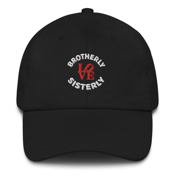 Brotherly Love Sisterly Love Dad Hat (More Colors)