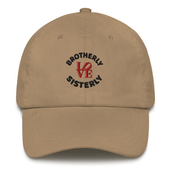 Brotherly Love Sisterly Love Dad Hat (More Colors)