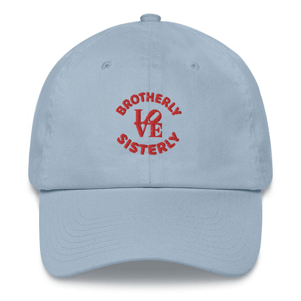Brotherly Love Sisterly Love Dad Hat (More Colors)
