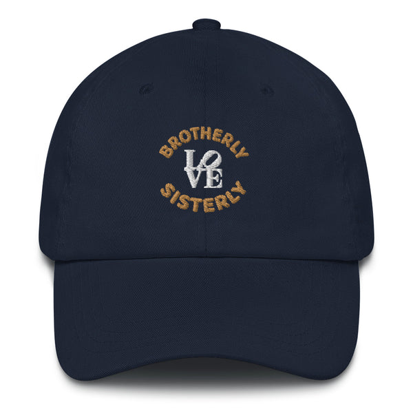 Brotherly Love Sisterly Love Dad Hat (More Colors)