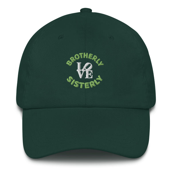 Brotherly Love Sisterly Love Dad Hat (More Colors)