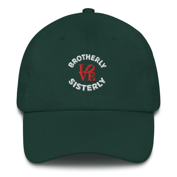 Brotherly Love Sisterly Love Dad Hat (More Colors)