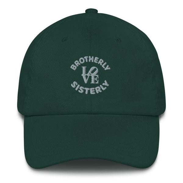 Brotherly Love Sisterly Love Dad Hat (More Colors)