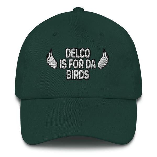 Delco is for Da Birds Philadelphia Eagles Dad Hat