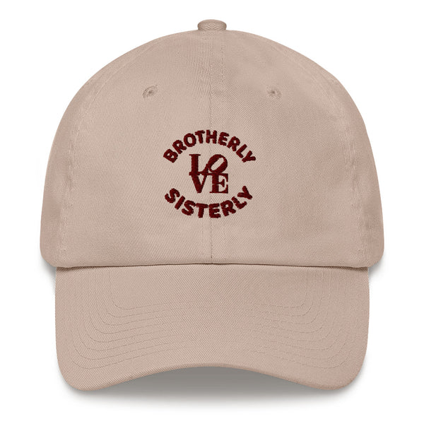 Brotherly Love Sisterly Love Dad Hat (More Colors)