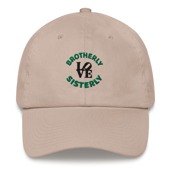 Brotherly Love Sisterly Love Dad Hat (More Colors)