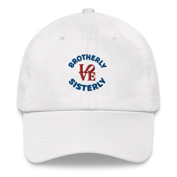 Brotherly Love Sisterly Love Dad Hat (More Colors)