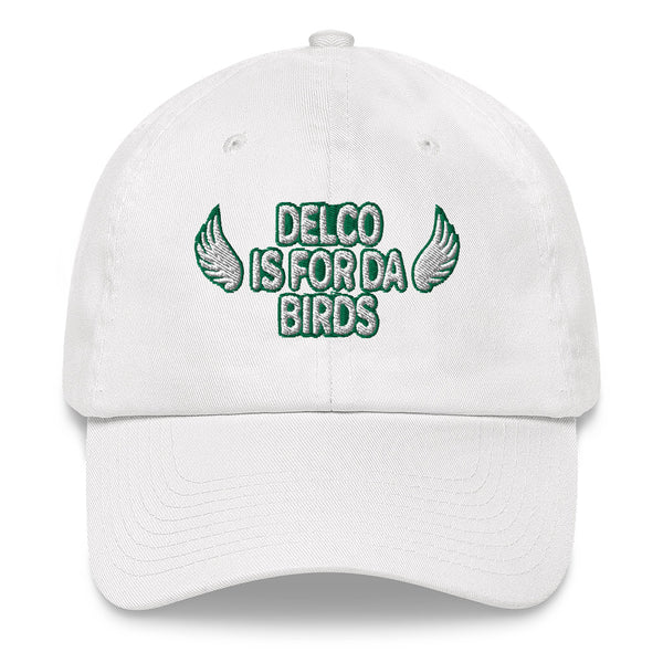 Delco is for Da Birds Philadelphia Eagles Dad Hat