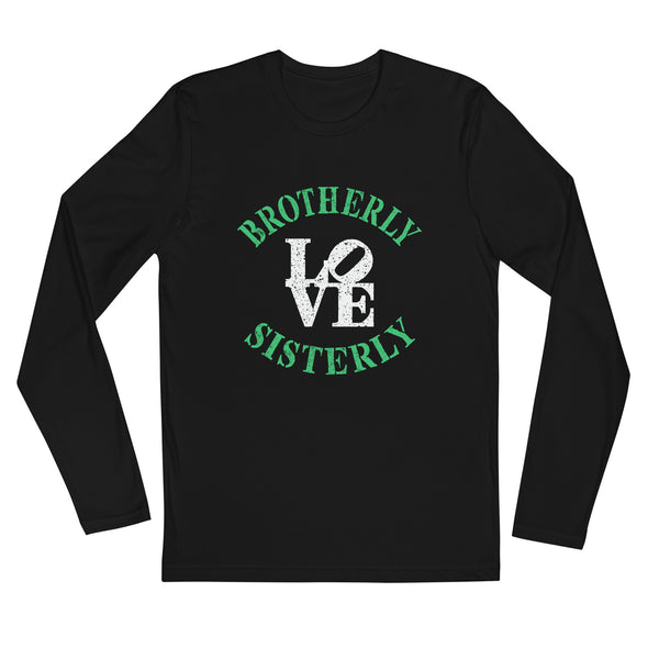 Brotherly Love Sisterly Love Long Sleeve Fitted Tee (More Colors)