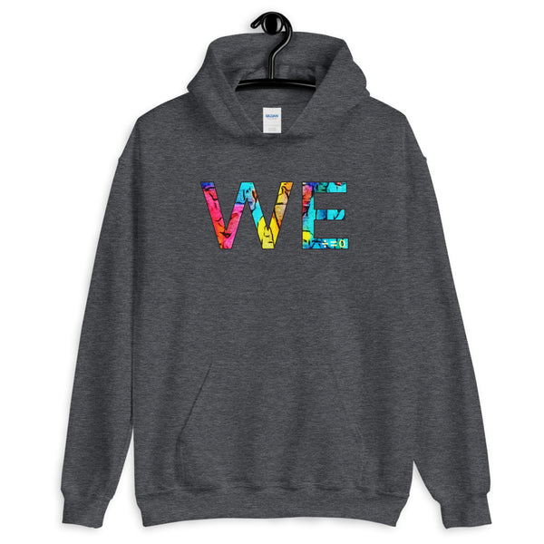 We Unisex Hooded Sweatshirt (More Colors)