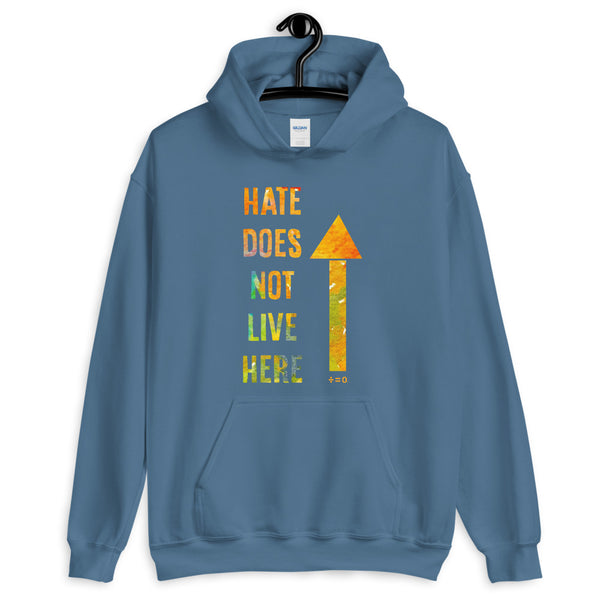 Hate Does Not Live Here Unisex Hooded Sweatshirt (More Colors)
