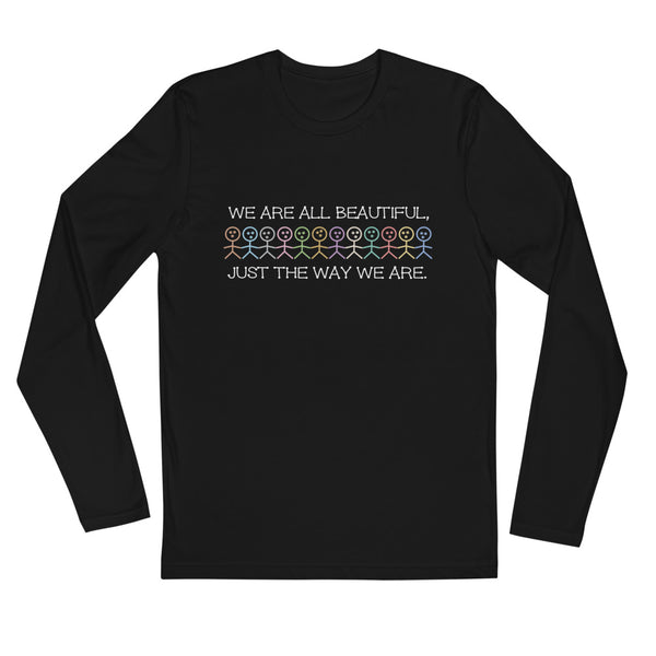 We Are All Beautiful Long Sleeve Fitted Tee (More Colors)