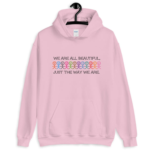 We Are All Beautiful Unisex Hooded Sweatshirt (More Colors)