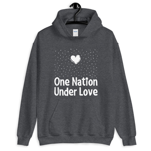 One Nation Under Love Unisex Hooded Sweatshirt (Dark/More Colors)