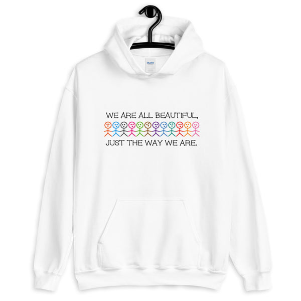 We Are All Beautiful Unisex Hooded Sweatshirt (More Colors)