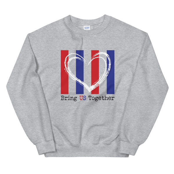 Bring US Together Unisex Patriotic Sweatshirt (More Colors)