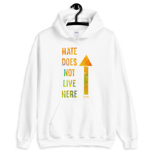 Hate Does Not Live Here Unisex Hooded Sweatshirt (More Colors)