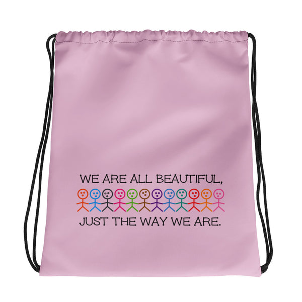 We Are All Beautiful Drawstring Bag (More Colors)