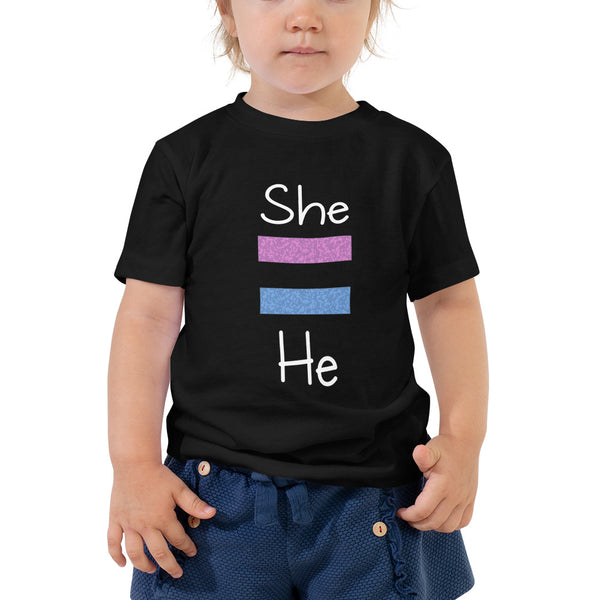 She Equals He Toddler Short Sleeve Tee (Black)