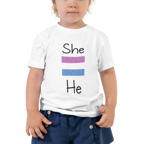 She Equals He Toddler Short Sleeve Tee