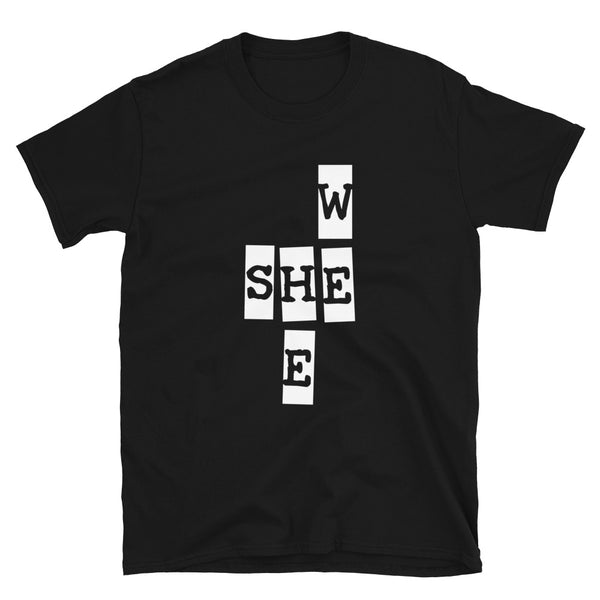 We She He Unisex Tee (More Colors)