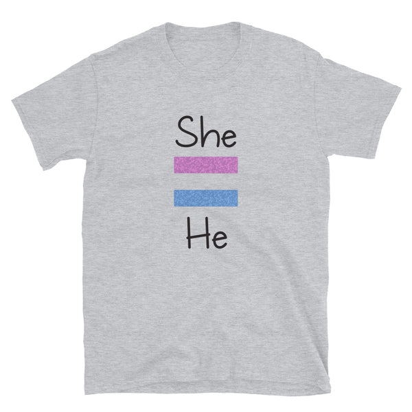 She Equals He Unisex Tee (More Colors)