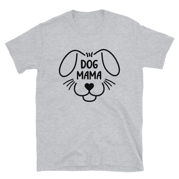 Dog Mama Unisex Tee (More Colors)