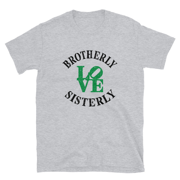 Brotherly Love Sisterly Love Unisex Tee (More Colors)