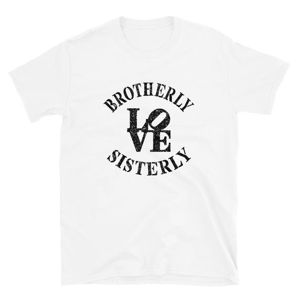 Brotherly Love Sisterly Love Unisex Tee (More Colors)