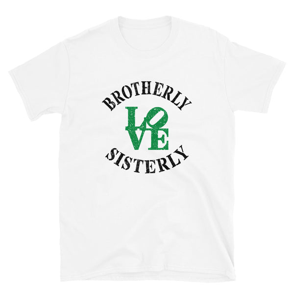 Brotherly Love Sisterly Love Unisex Tee (More Colors)