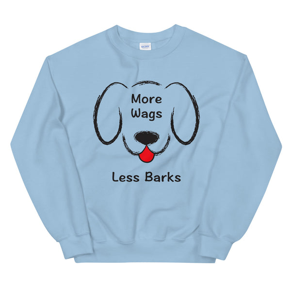 More Wags Less Barks Unisex Sweatshirt (More Colors)
