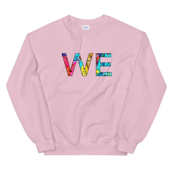 We Unisex Sweatshirt (More Colors)