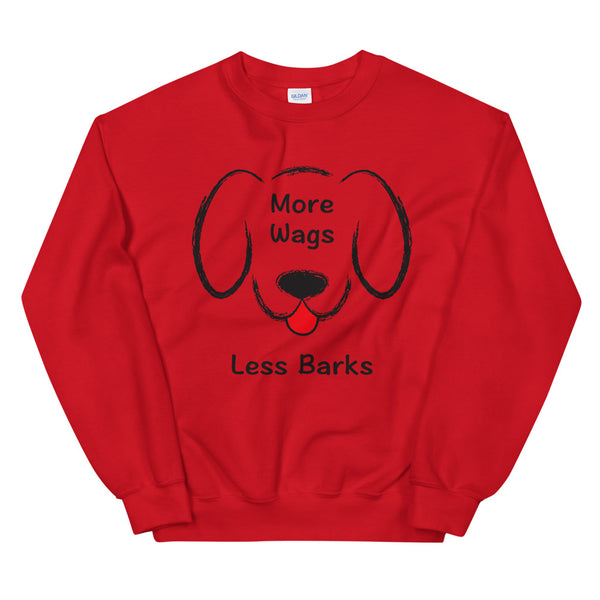 More Wags Less Barks Unisex Sweatshirt (More Colors)