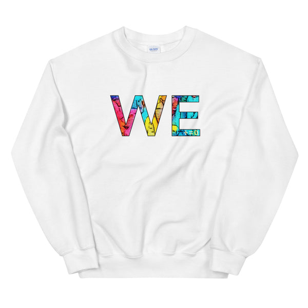 We Unisex Sweatshirt (More Colors)