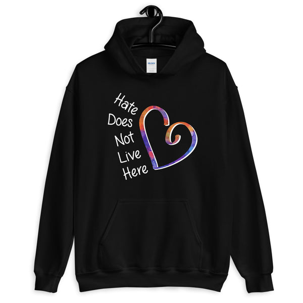 Hate Does Not Live Here Heart Unisex Hooded Sweatshirt (More Colors)