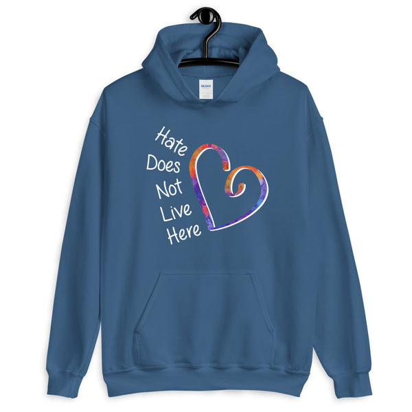 Hate Does Not Live Here Heart Unisex Hooded Sweatshirt (More Colors)