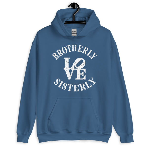 Brotherly Love Sisterly Love Unisex Hooded Sweatshirt (More Colors)
