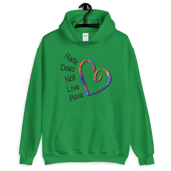 Hate Does Not Live Here Heart Unisex Hooded Sweatshirt (More Colors)