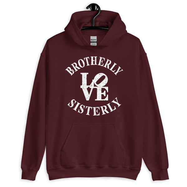 Brotherly Love Sisterly Love Unisex Hooded Sweatshirt (More Colors)